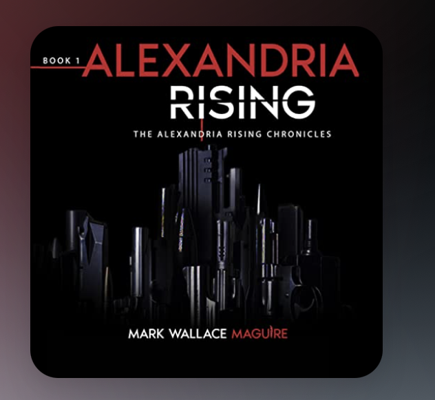 Alexandria Rising now on Audible – check it out
